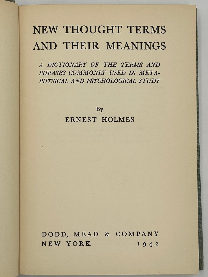 New Thought Terms and Their Meanings by Ernest Holmes - 1942 West Coast Collection
