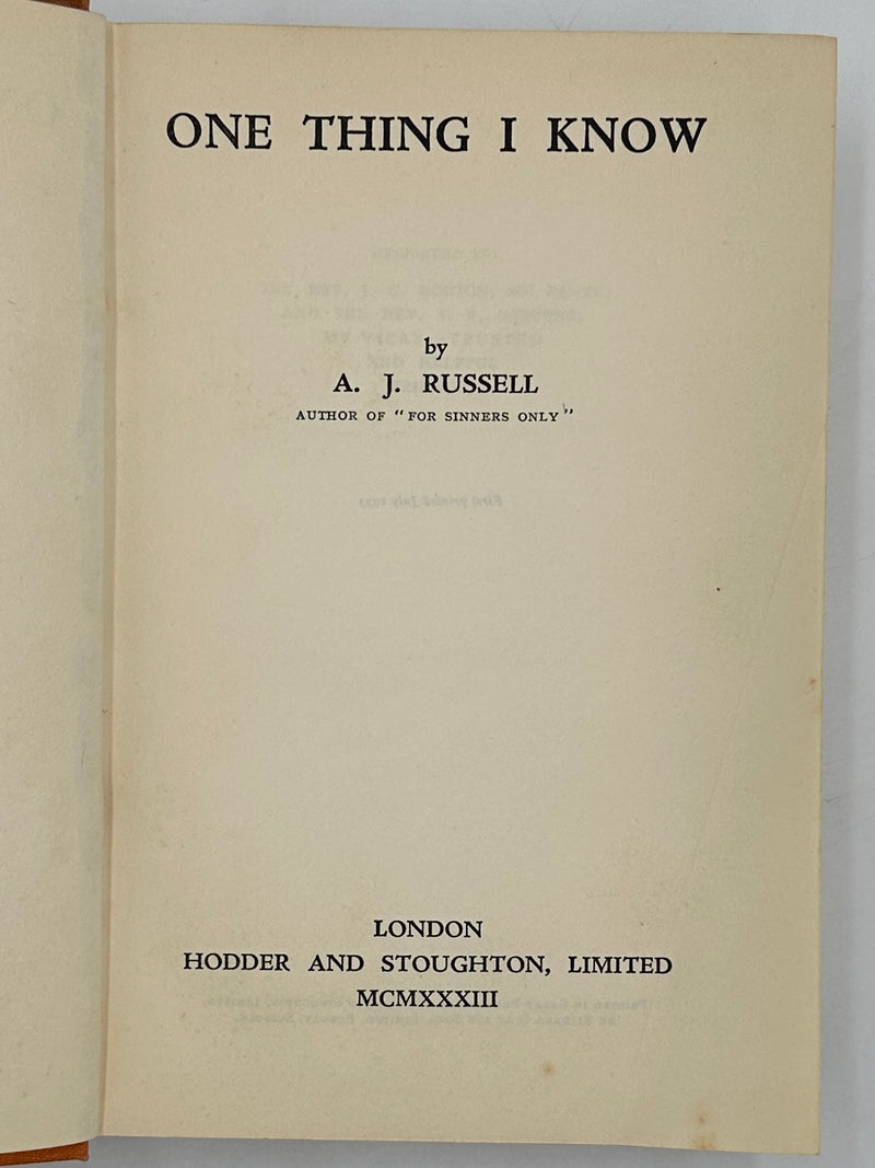 One Thing I Know by A.J. Russell - First Printing 1933
