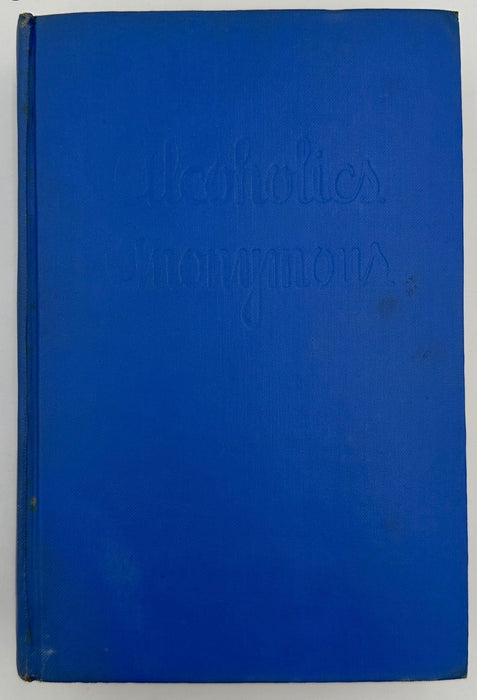 Alcoholics Anonymous — First Edition, Second Printing (March 1941) - Light Blue Cloth Variant With Original Dust Jacket