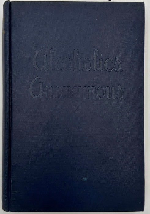 Alcoholics Anonymous — First Edition, Ninth Printing (January 1946) — With Original Dust Jacket