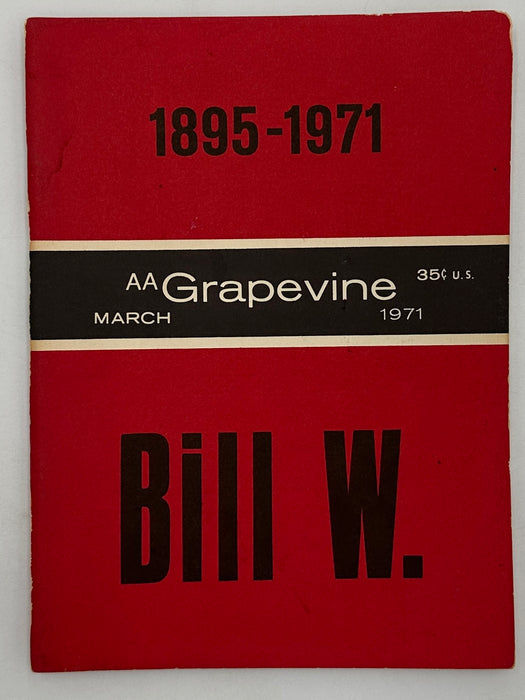 AA Grapevine from March 1971 - Bill W. Memorial Issue