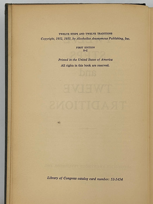 Alcoholics Anonymous Twelve Steps and Twelve Traditions - First Printing from 1953 - RDJ