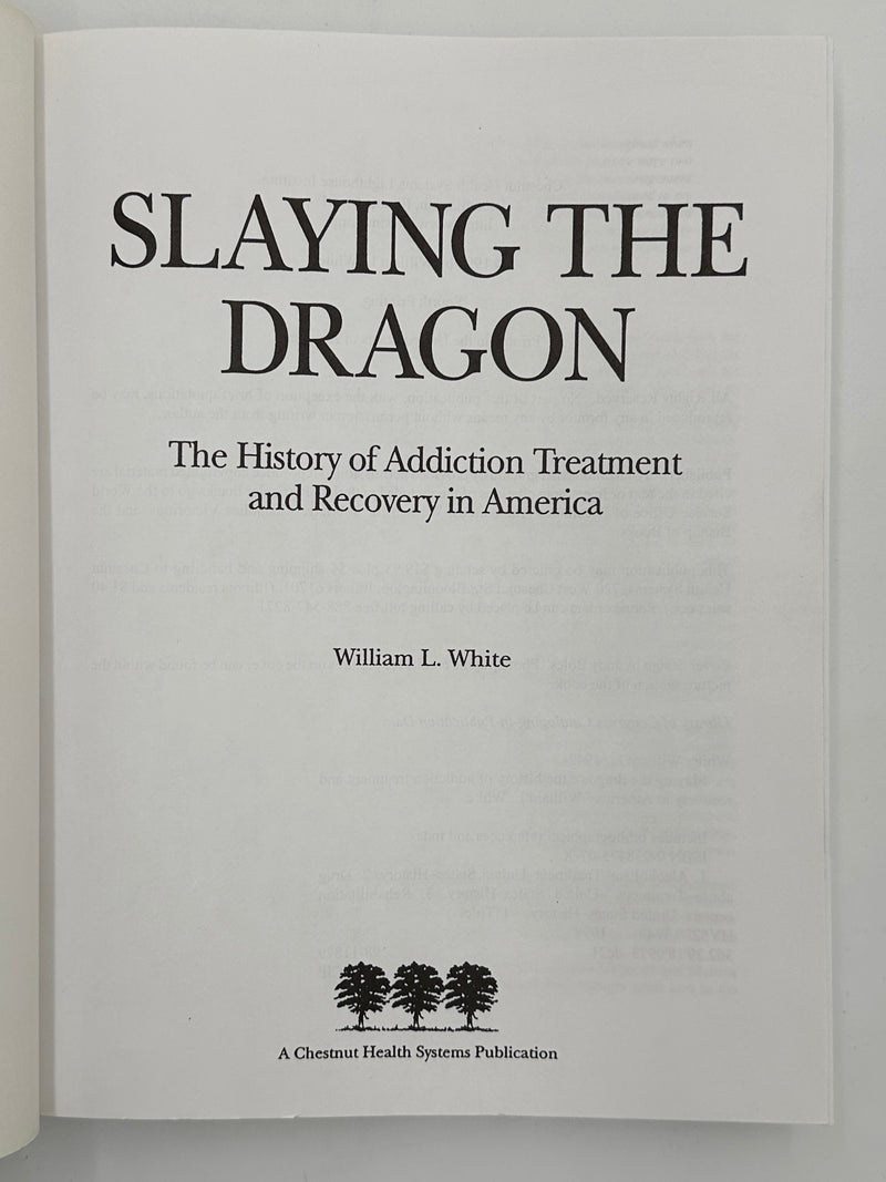 Slaying The Dragon by William L. White - 4th Printing from 1998