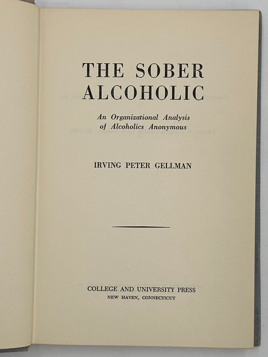 The Sober Alcoholic by Irving Peter Gellman