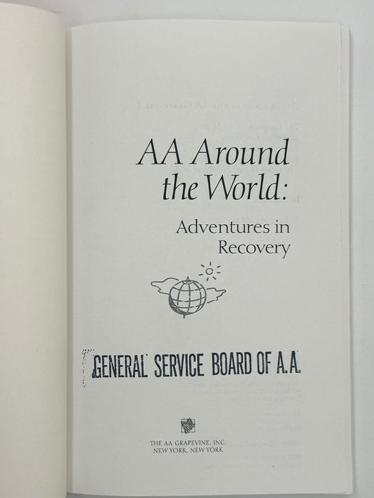 AA Around the World: Adventures in Recovery - First Printing from 2000