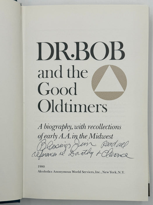 Signed by Clarence Snyder - Dr. Bob and the Good Oldtimers - First Printing from 1980