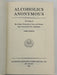 Alcoholics Anonymous Third Edition 3rd Printing - 1977, ODJ Recovery Collectibles