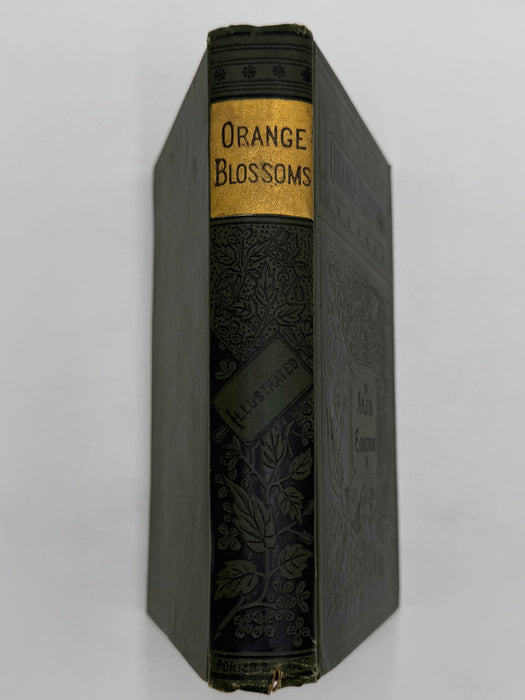 Orange Blossoms: Fresh and Faded by T.S. Arthur