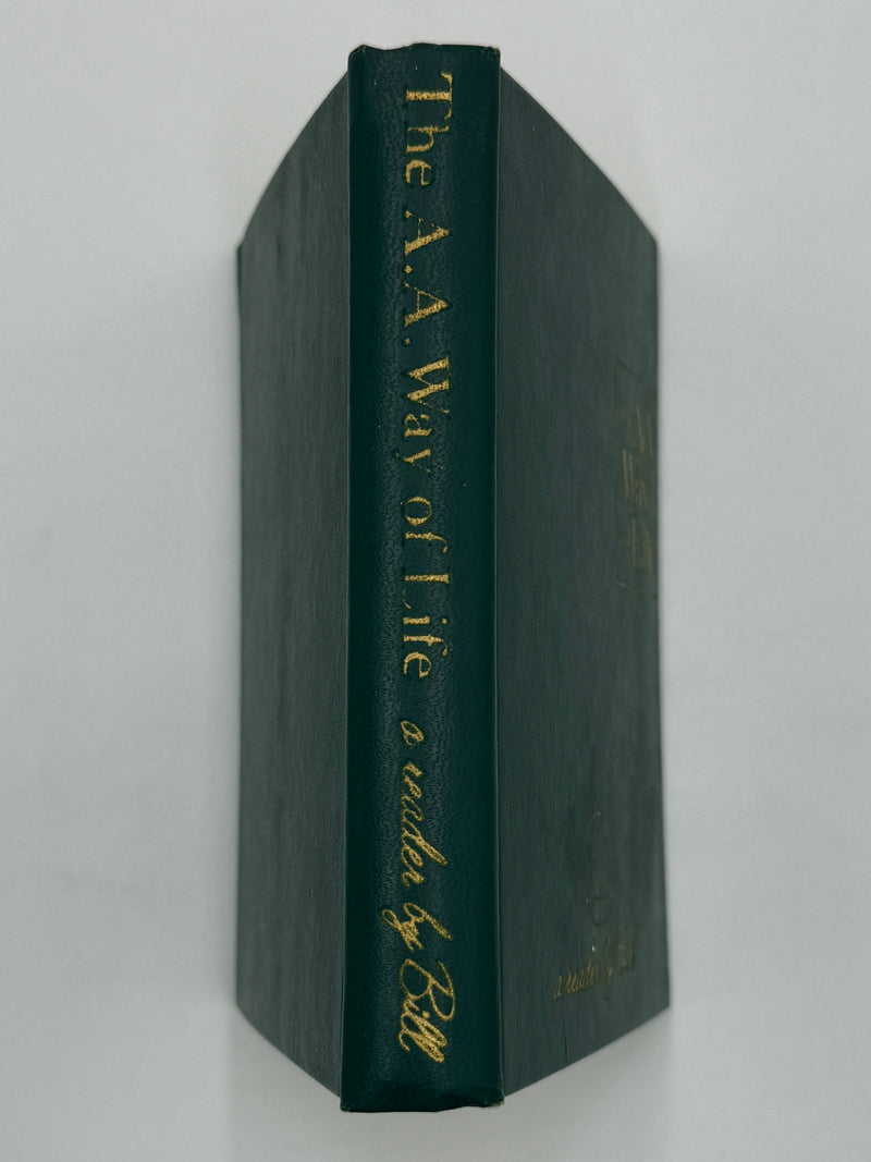 The AA Way of Life: As Bill Sees It - 6th Printing from 1975