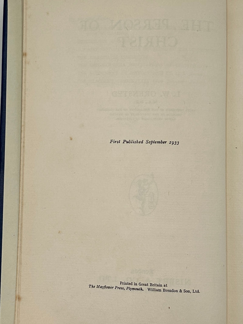 The Person Of Christ by L.W. Grensted - First Printing - ODJ Recovery Collectibles