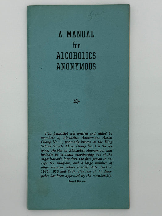 AKRON MANUAL for Alcoholics Anonymous - King School Group - 2nd Edition