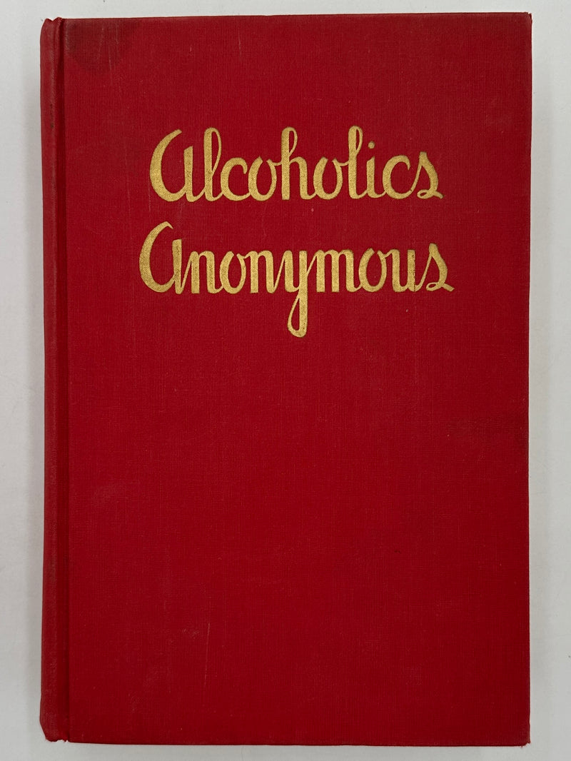 Alcoholics Anonymous First Edition First Printing from 1939