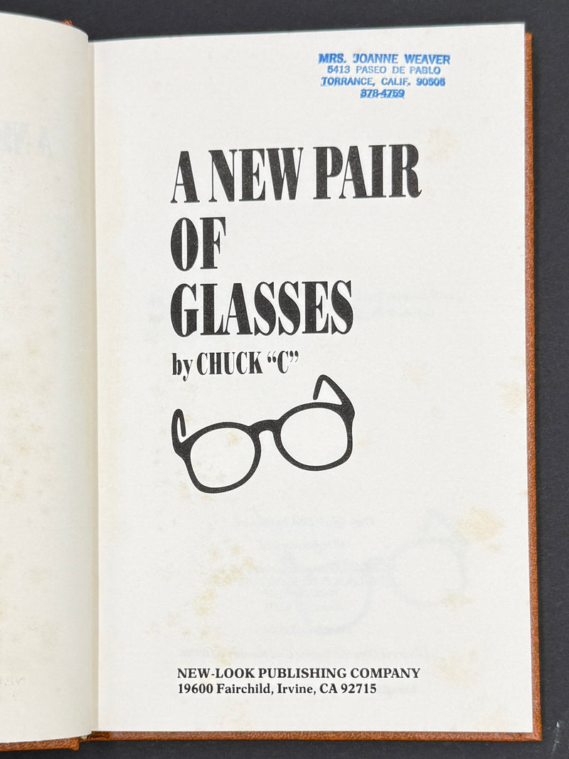 A New Pair Of Glasses by Chuck C. - First Printing from 1984 with ODJ