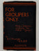 For Groupers Only by B.C. Plowright - 1933 West Coast Collection