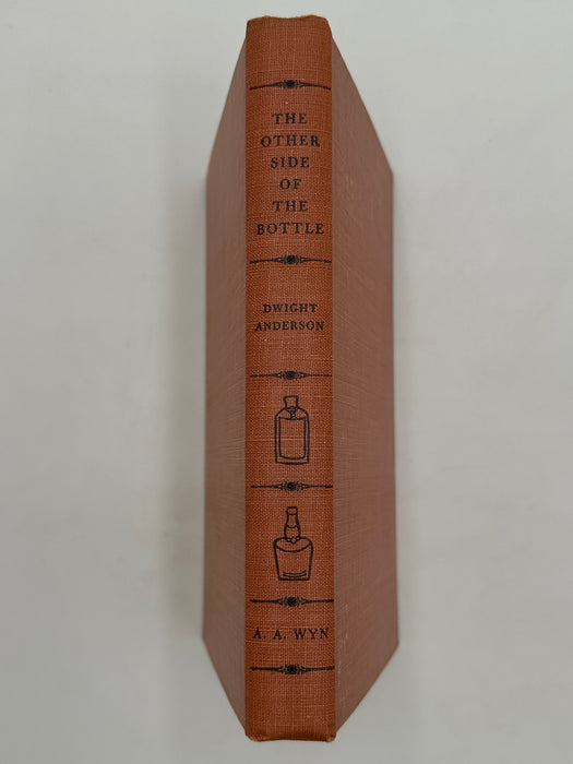 The Other Side of the Bottle by Dwight Anderson