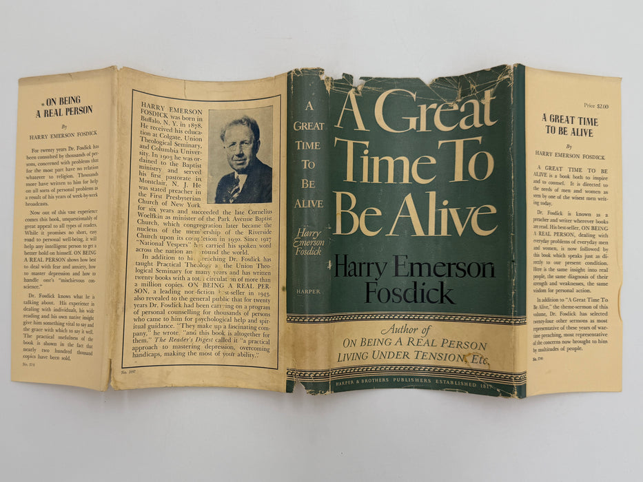 Signed - A Great Time To Be Alive by Harry Emerson Fosdick