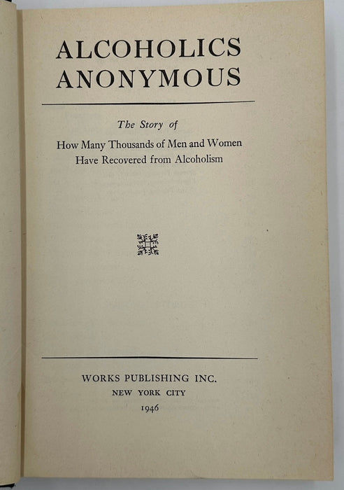 Alcoholics Anonymous — First Edition, Ninth Printing (January 1946) — With Original Dust Jacket