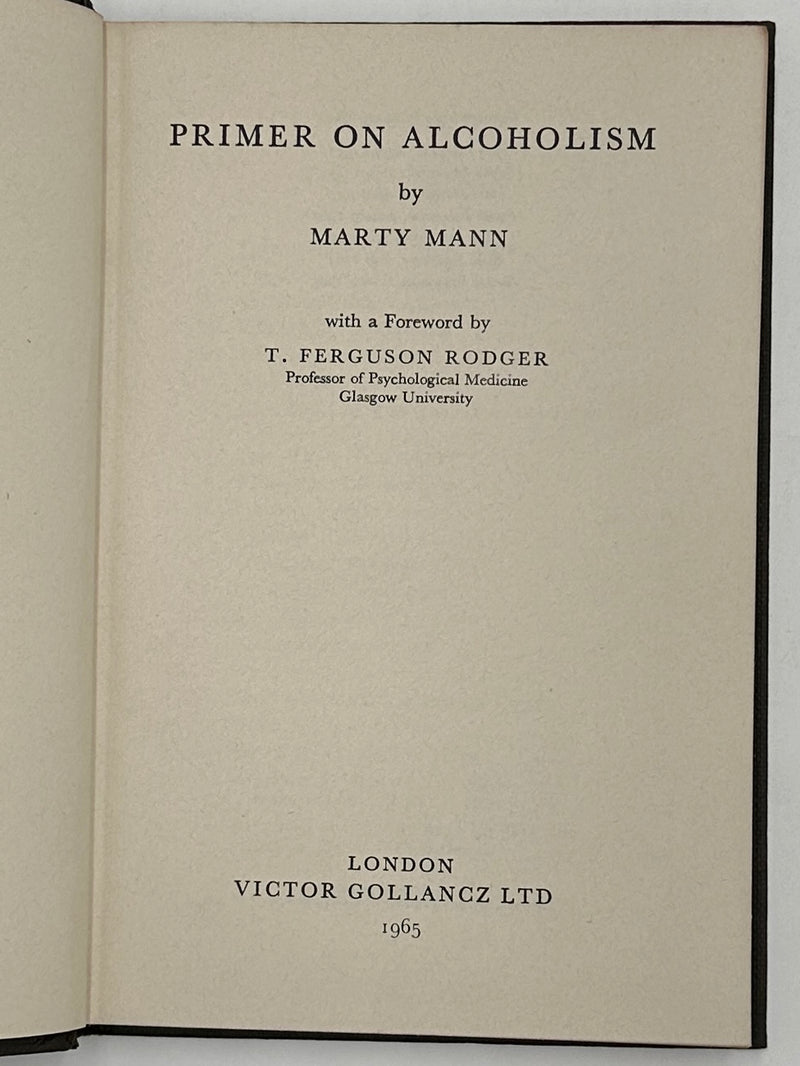 Primer On Alcoholism by Marty Mann - Great Britain Edition - Seventh Printing 1965 - ODJ Recovery Collectibles