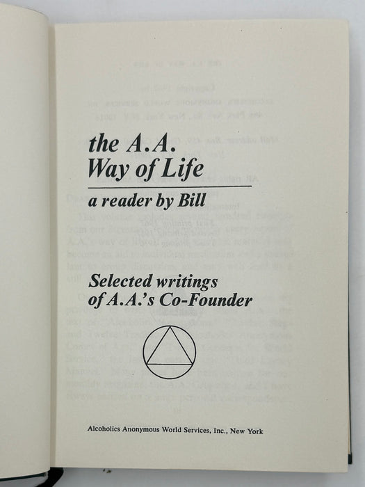 The AA Way Of Life - As Bill Sees It - 3rd Printing from 1970 with ODJ