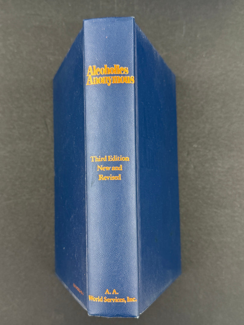 Alcoholics Anonymous — The Complete Four-Edition Big Book Collection (1939–2001)