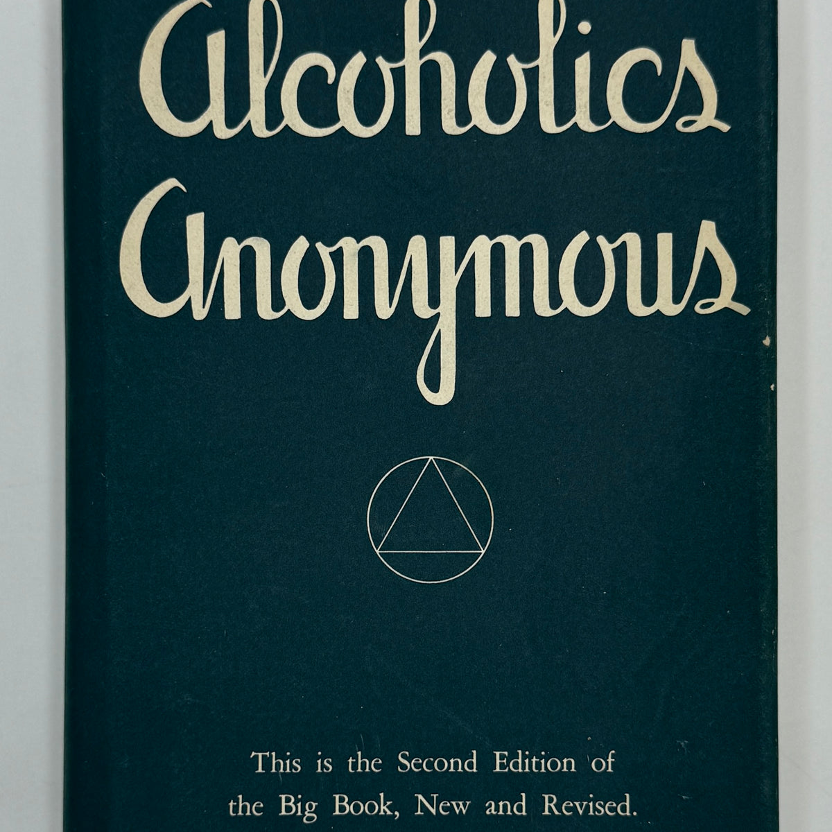 Alcoholics Anonymous Second Edition Big Book 14th Printing 1973