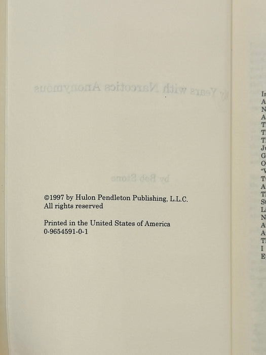 My Years with Narcotics Anonymous: A History of NA by Bob Stone