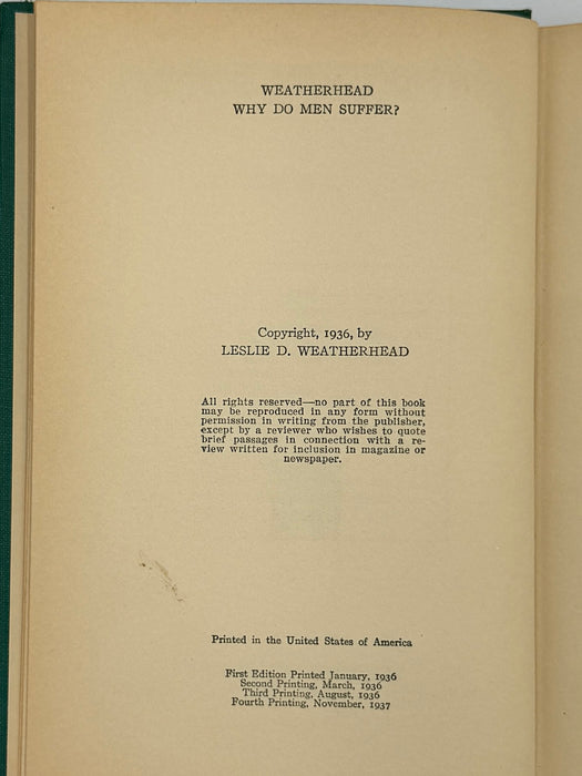 Why Do Men Suffer? by Leslie D. Weatherhead - Fourth Printing