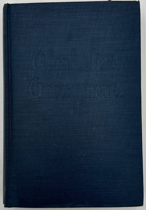 Alcoholics Anonymous — First Edition, Tenth Printing (August 1946) with Original Dust Jacket