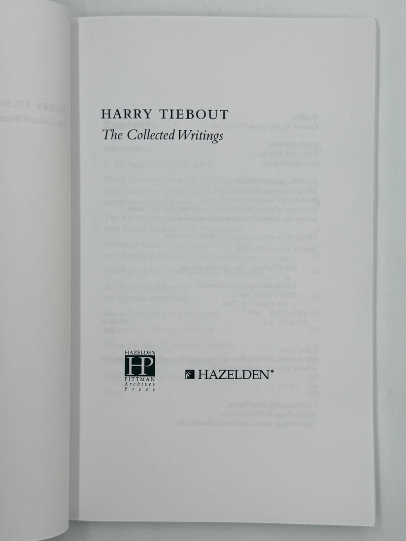 Harry Tiebout - The Collected Writings