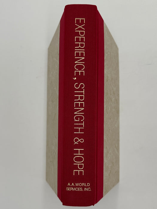 Experience, Strength, & Hope: Stories from the first three editions of Alcoholics Anonymous - First Printing