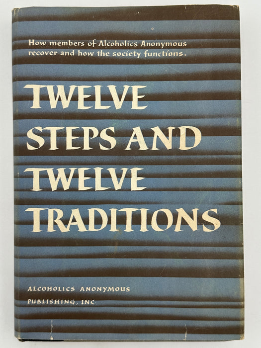 Two Books Signed by Bill Wilson - AA Comes of Age - Twelve Steps and Twelve Traditions Recovery Collectibles