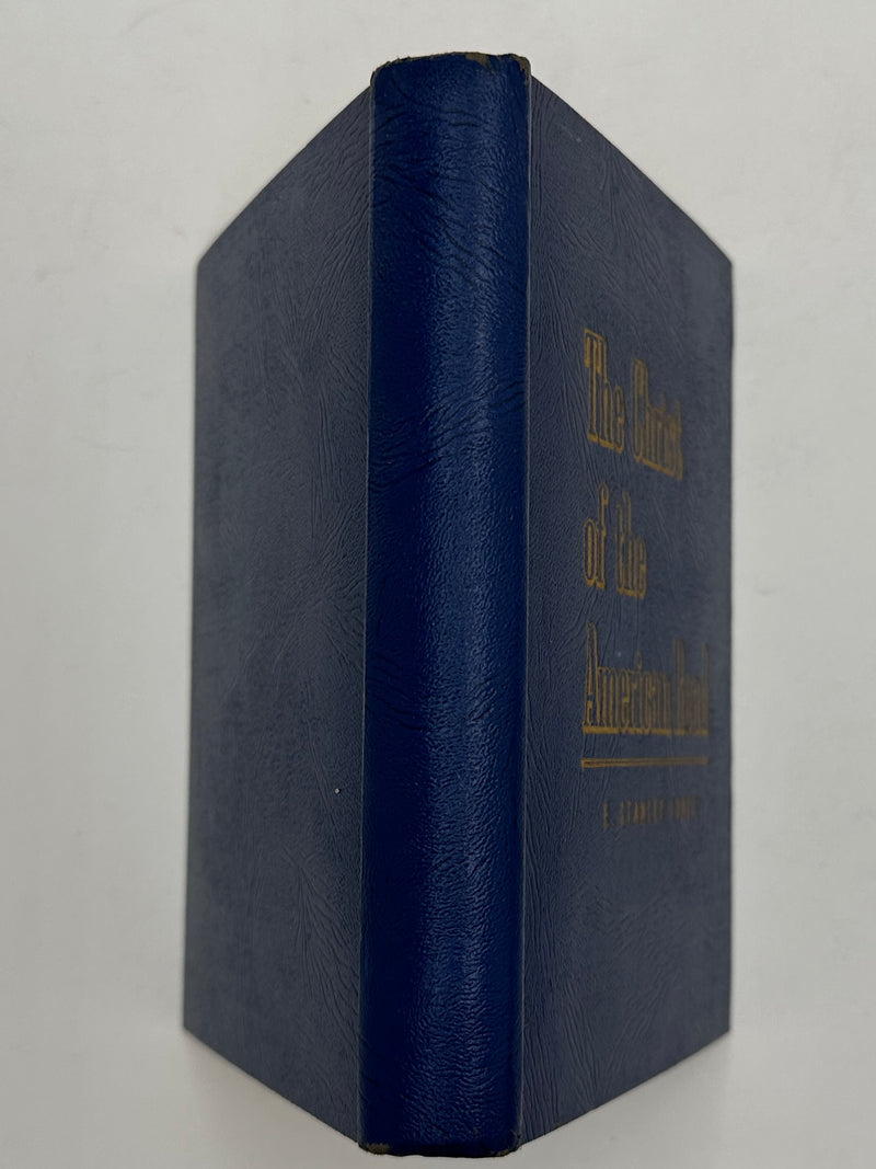 The Christ of the American Road by E. Stanley Jones