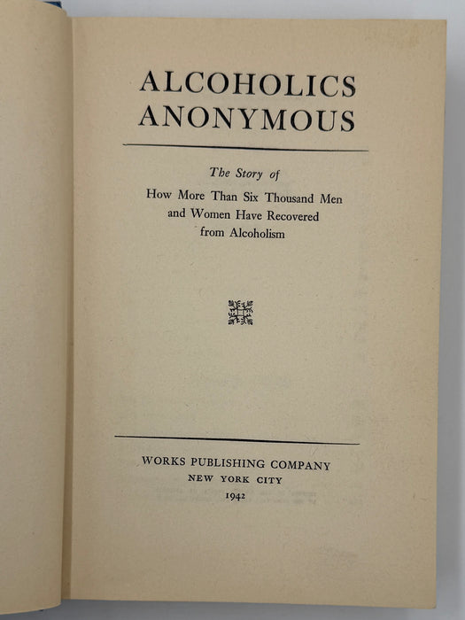 Alcoholics Anonymous — First Edition, Third Printing (June 1942) - Light Blue Cloth Variant With Original Dust Jacket