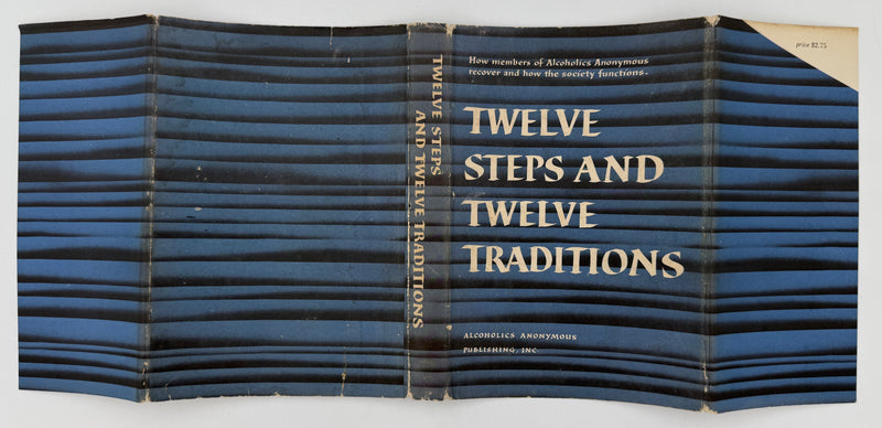 Twelve Steps and Twelve Traditions — First Edition, First Printing (1953) Alcoholics Anonymous Publishing, Inc. — Original Dust Jacket