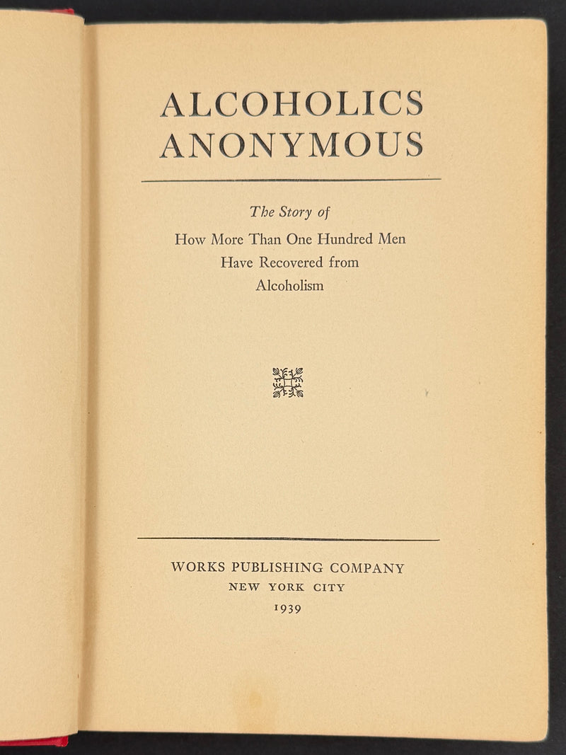 Alcoholics Anonymous — First Edition, First Printing | April 1939