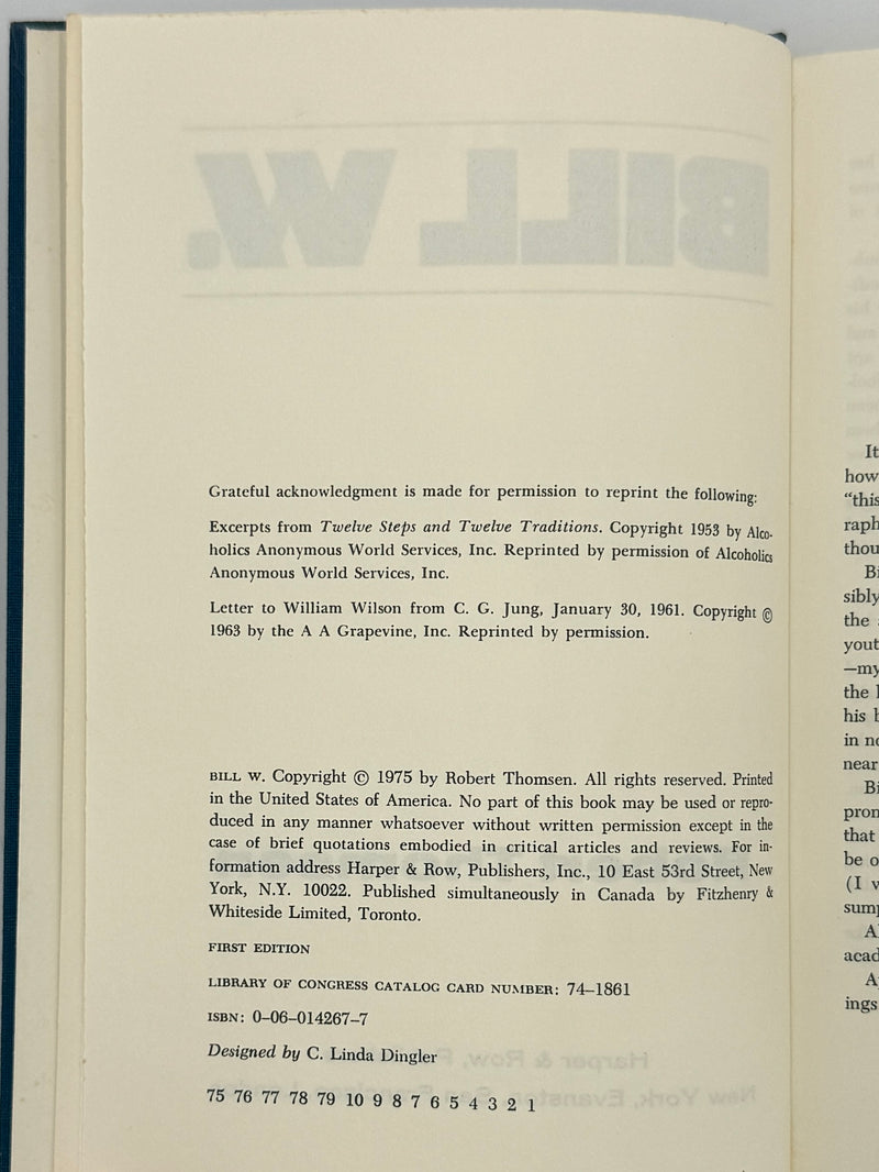 Bill W. by Robert Thomsen - First Printing 1975 - ODJ