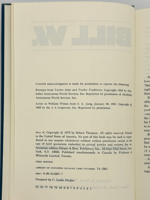 Bill W. by Robert Thomsen - First Printing 1975 - ODJ