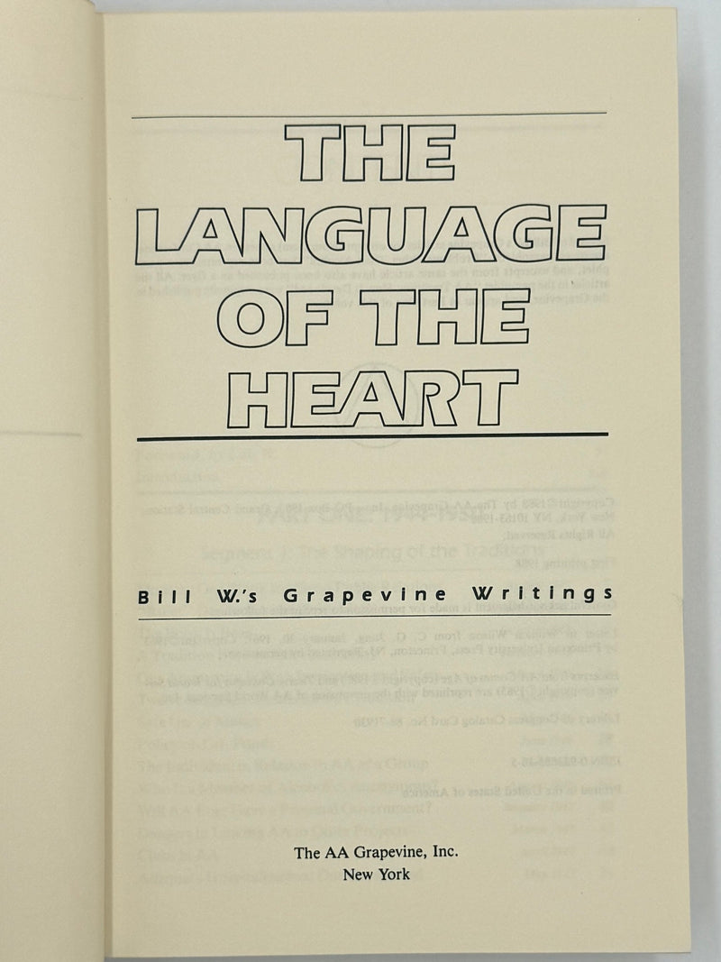 The Language of the Heart: Bill W.’s Grapevine Writings - First printing from 1988 - ODJ Recovery Collectibles