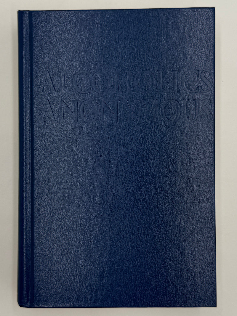 Reserved for JL: 2 Alcoholics Anonymous Fourth Edition First Printing from 2001 Recovery Collectibles