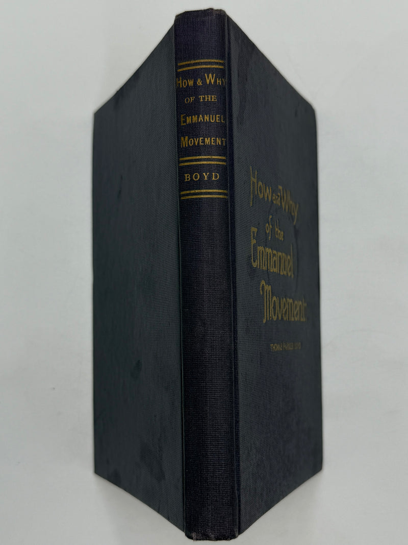 The How and Why of the Emmanuel Movement by Thomas Parker Boyd - 1921