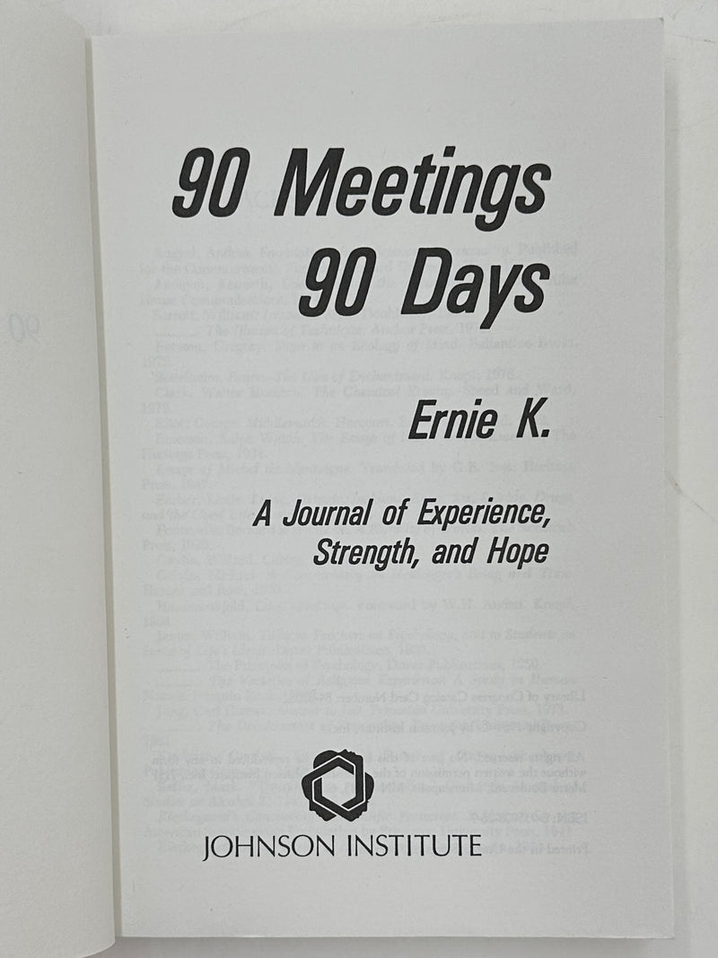 Ninety Meetings Ninety Days by Ernie K. - from 1984
