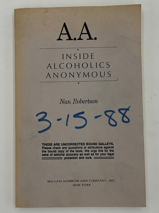 Uncorrected Proof of A.A. Inside Alcoholics Anonymous by Nan Robertson - 1988