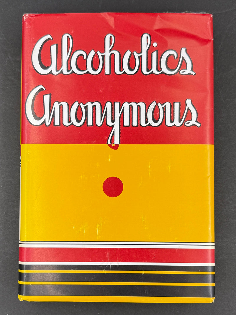 Alcoholics Anonymous — First Edition, Seventh Printing — January 1945
