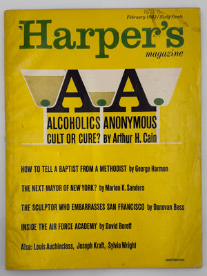 Harper’s Magazine — February 1963  Featuring “Alcoholics Anonymous: Cult or Cure?” by Arthur H. Cain