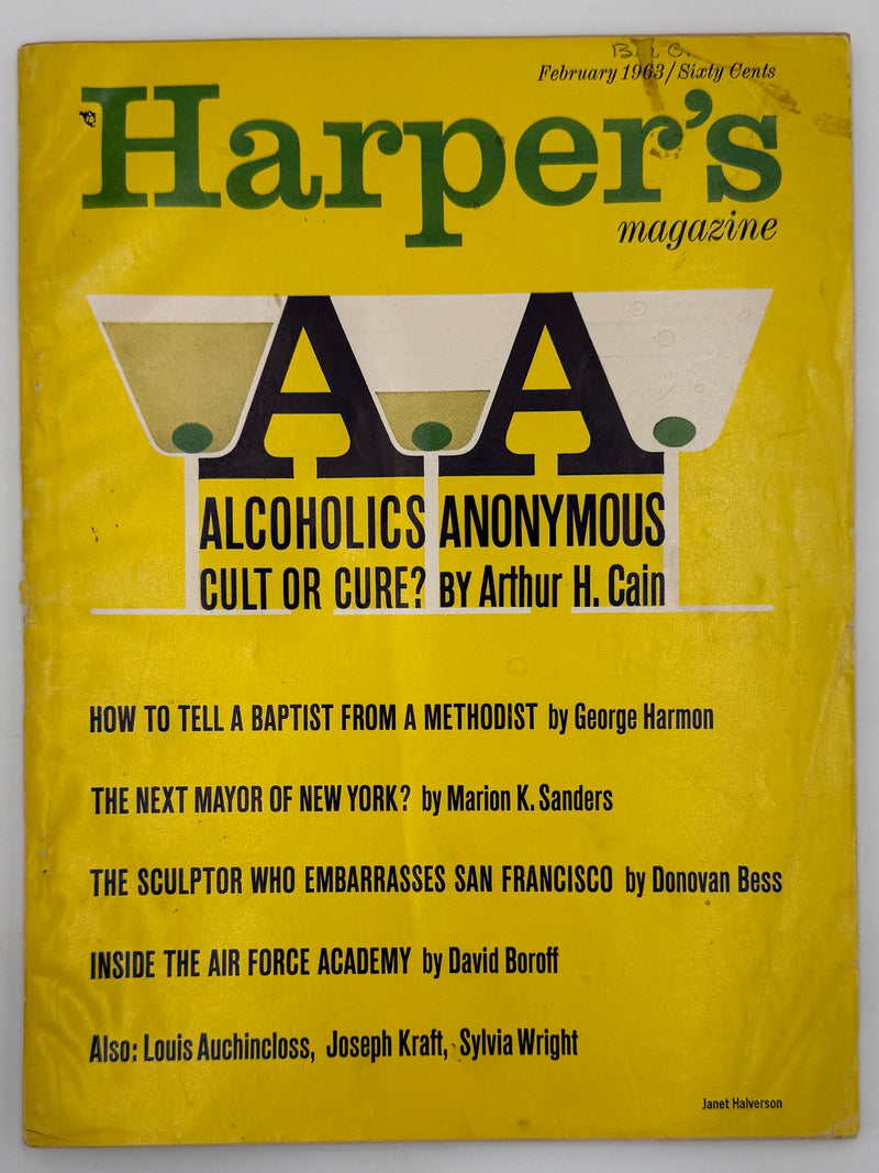 Harper’s Magazine — February 1963  Featuring “Alcoholics Anonymous: Cult or Cure?” by Arthur H. Cain