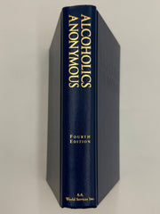 Reserved for JL: 2 Alcoholics Anonymous Fourth Edition First Printing from 2001 Recovery Collectibles
