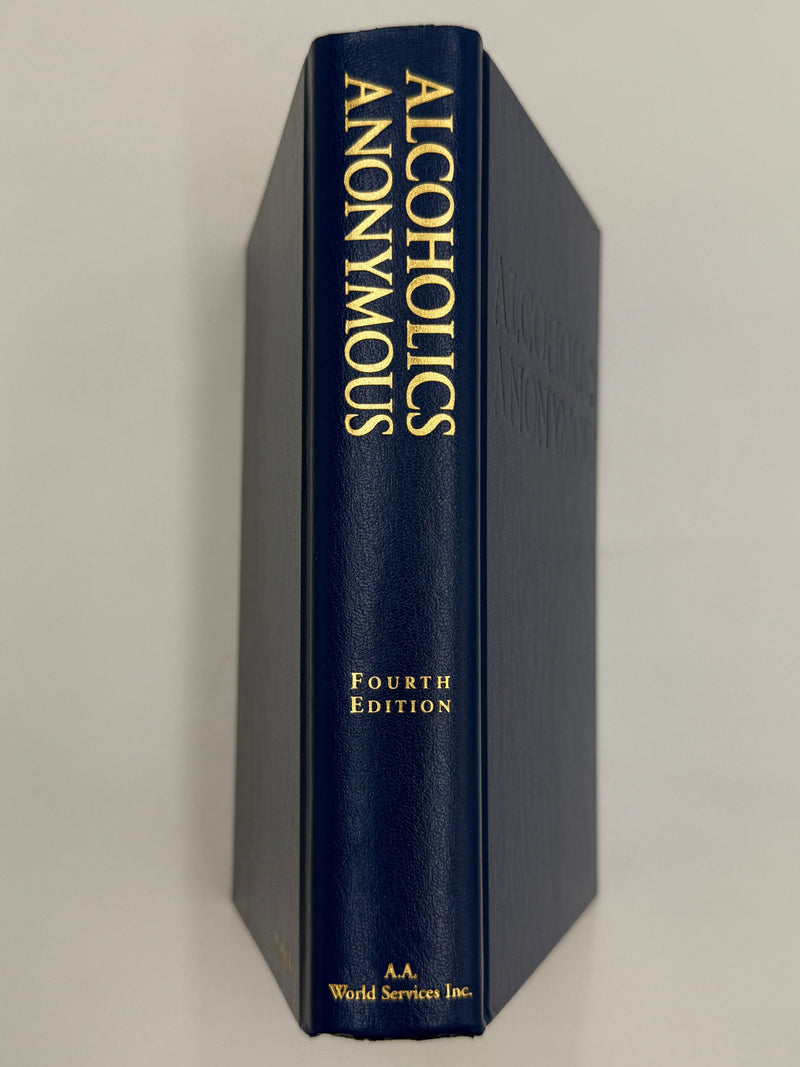 Reserved for JL: 2 Alcoholics Anonymous Fourth Edition First Printing from 2001 Recovery Collectibles
