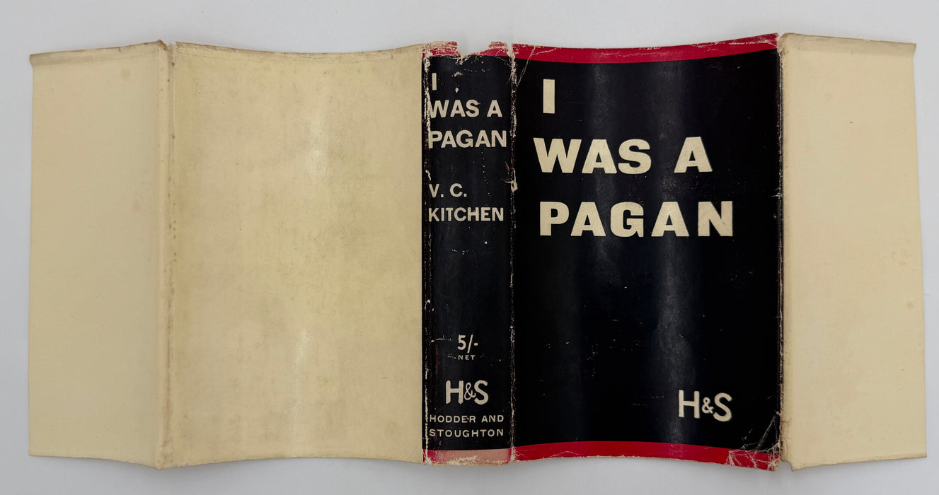 I Was a Pagan — V. C. Kitchen (Hodder & Stoughton, London 1934) — Original Dust Jacket — Oxford Group Memoir