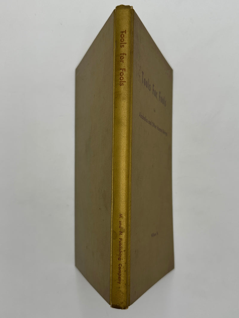 Tools for Fools by William M. - First Printing from 1971