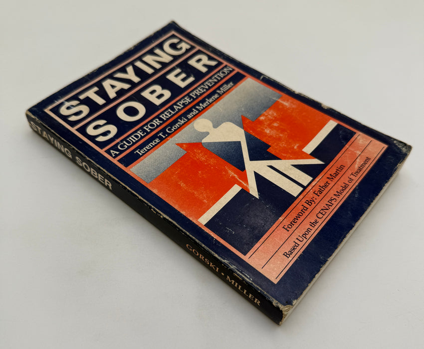 Staying Sober by Terence T. Gorski and Marlene Miller